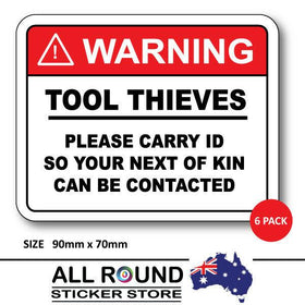 6 x FUNNY TOOLBOX STICKER WARNING TOOL THIEVES