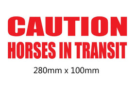 Caution Horse sticker for horse float  or trailer