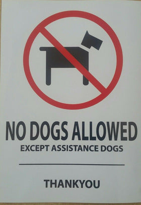 QTY 2 X No dogs allowed except assistance dogs sticker sign