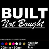 Built not bought 4wd sticker