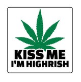 Funny kiss me im hirish marijuana bumper sticker, for car, skateboard, laptop, guitar, bike - Mega Sticker Store