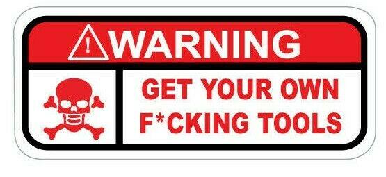 Funny Tool Box Sticker - Hands Off My Tools | Durable, UV Resistant | 6-Pack