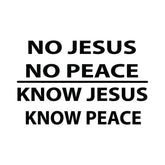 “Funny Christian Bumper Sticker: Know Jesus, Know Peace, No Jesus No Peace (155mm x 100mm, Black
