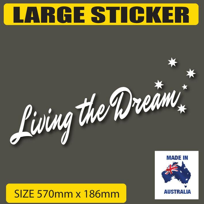 57CM Living the dream vehicle sticker