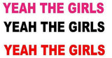 Yeah The Girls Vehicle Windscreen Decal 900mm