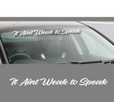 It aint weak to speak car sticker decal, window sticker, mental health sticker - Mega Sticker Store