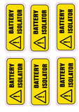 6 x Battery Isolator - Sticker 130mm x 54mm - Self Adhesive Decals