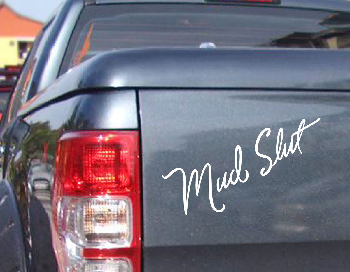 Funny Car sticker Decal 4wd 4x4 Mud Slut