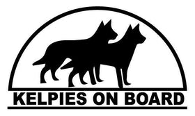 KELPIES ON BOARD  Dog sticker decal popular