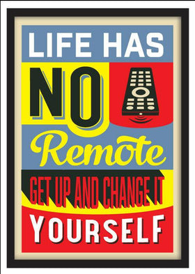 Funny Motivational bumper sticker Life has no Remote 001