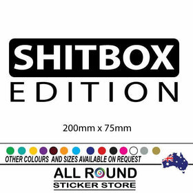 Shitbox Edition Sticker 200mm ute 4x4 window bumper funny car decal