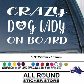 CRAZY DOG LADY ON BOARD  CAR STICKER DECAL