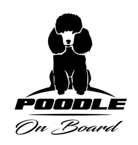 Poodle on Board car sticker decal in WHITE OR BLACK
