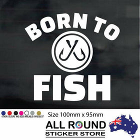 Born to fish   -funny-fishing-car-sticker-popular-boating-camping-4x4-sticker-de