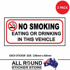 2 x No Smoking, Eating, Drinking in car vehicle taxi Window Sticker decal Sign