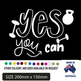 Yes you can motivational gym sticker car decal  Cute