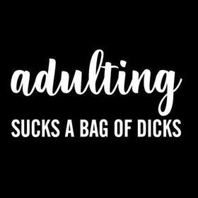 Adulting sucks rude funny decal funny sticker