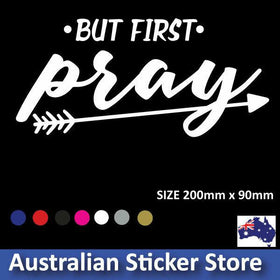 But first Pray Christian Car sticker , laptop,  FUNNY CAR BUMPER STICKER popular