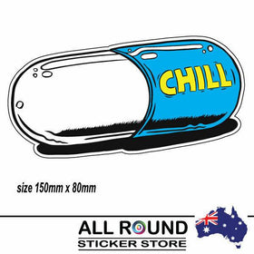 Funny Cute Chill Pill  car sticker popular ebay bumper sticker