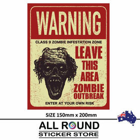 Funny  Warning Zombie Outbreak Area Sticker Sign