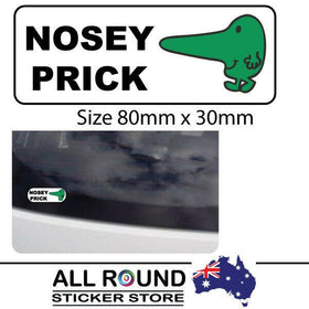 Nosey Prick sticker funny vinyl 4x4 JDM vehicle sticker