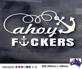 AHOY F#CKERS Funny  Fishing Sticker Decal car Fish Tackle Boat 4x4 Window or Bumper sticker