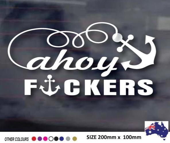 AHOY F#CKERS Funny Fishing Sticker Decal car Fish Tackle Boat 4x4 Wind