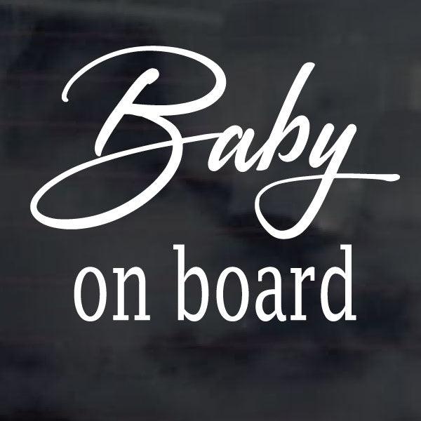 Baby on board baby , car sticker for car window, script writing - Mega Sticker Store