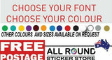 CUSTOM TEXT STICKER VINYL DECAL
For : CAR TRUCK BOAT SHOP WINDOW
Size 400mm x 80mm
Computer cut decal - no background