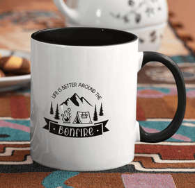 Life is better around the bonfire camping coffee mug