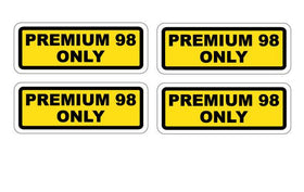Premium 98  Only Petrol Fuel Stickers