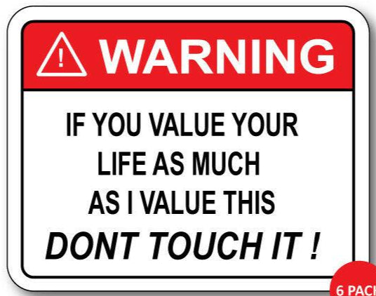 funny warning sticker dont touch