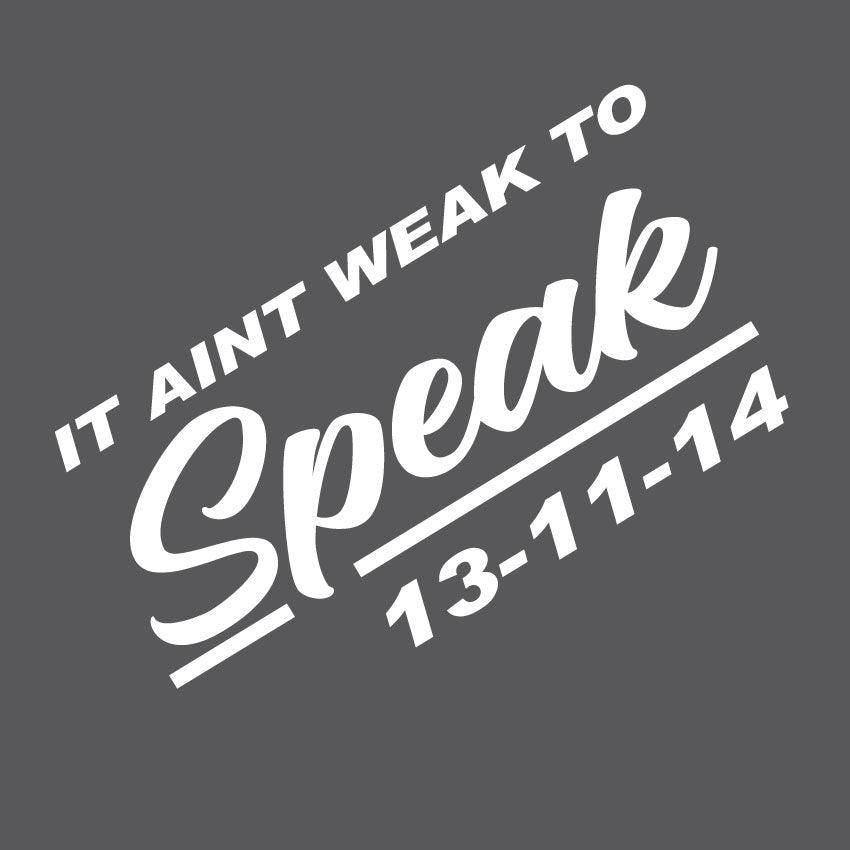 It aint weak to speak car sticker decal, window sticker, mental health sticker - Mega Sticker Store